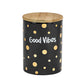 FASHIONCRAFT Deluxe Canister - Stash Jar White + Black Canister - Gold Polka Dots - Good Vibes