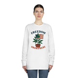 Freedom Grows Here – Long Sleeve Crewneck Tee (Mindset Collection)